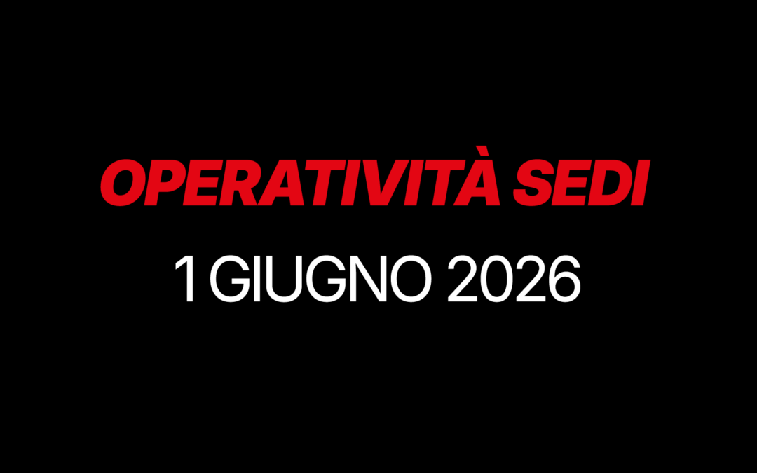 Operatività sedi – Lunedì 1 Giugno 2026