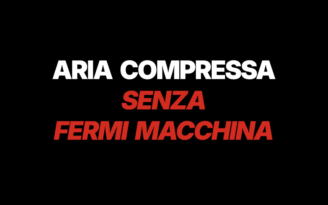 Soluzioni per la continuità della tua produzione